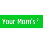 Your Mom's ST